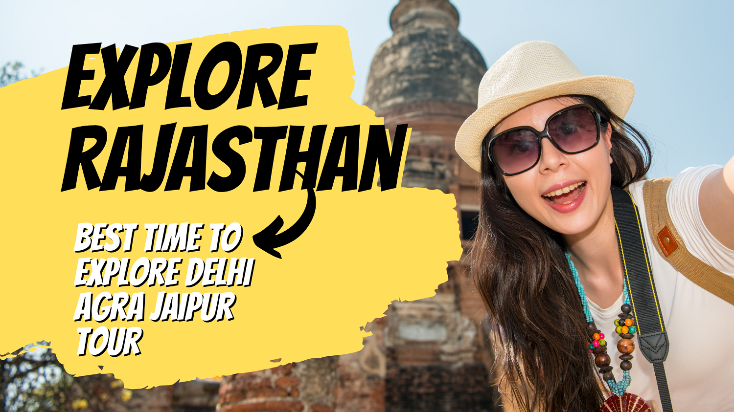 Best Time To Explore Delhi Agra Jaipur Tour