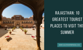Rajasthan-10-Greatest-Tourist-Places-To-Visit-This-Summer